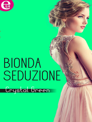 cover image of Bionda seduzione